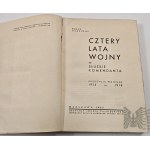 Polska/IIRP/ Legiony Polskie: Cztery Lata Wojny w Służbie Komendanta/ Przeżycia Wojenne 1914-1918/ Roman Starzyński, 1937/ Piłsudski