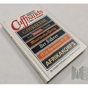 Katalog: German Military Cuffbands 1784-Present/ Niemieckie Opaski od 1784 do Czasów Współczenych/ Williamson
