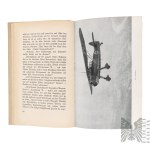 III Rzesza Książka „Szukamy wroga”. “Wir fuchen den feind” - Heinz Pape 1943 - Lotnictwo Wojska Rozpoznawcze na Zachodzie