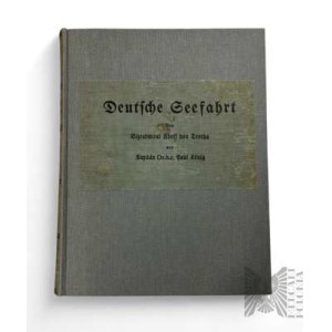 Książka „Niemiecka Żegluga Morska” “Deutche Seefahrt”, admirał Adolf von Trothy i kapitan Paul König- 1928 Berlin