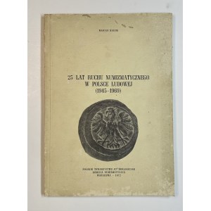 M. Haisig, 25 Years of the Numismatic Movement in People's Poland (1945–1969)