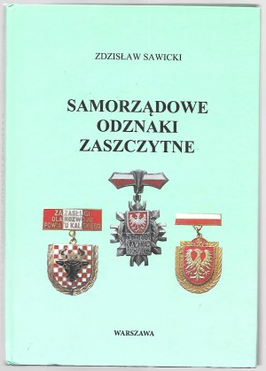 Zdzisław Sawicki, Samorządowe, odznaki zaszczytne