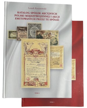 Leszek Koziorowski, Katalog Spółek Akcyjnych Polski Międzywojennej i Akcji Emitowanych Przez Te Spółki, tom I i II