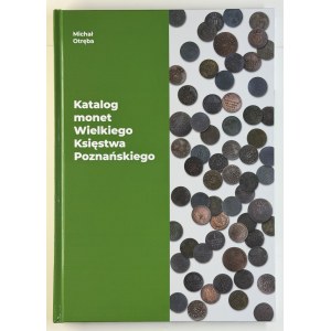 Michał Otręba, Katalog monet Wielkiego Księstwa Poznańskiego