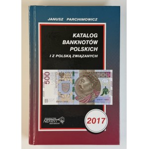 Janusz Parchimowicz, Banknotów Polskich i z Polską Związanych