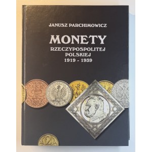 Janusz Parchimowicz, Monety Rzeczypospolitej Polskiej 1919-1939, 2021