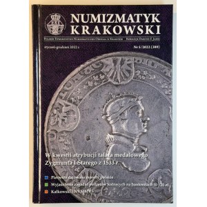 Numizmatyka Krakowska,Styczeń-Grudzień 2022r.