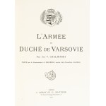 [The Army of the Duchy of Warsaw]. Jan Chełmiński. Alphonse Malibran. L’Armée du Duché de Varsovie. Text by Commander A. Malibran. Paris 1913.