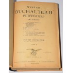Henryk CHANKOWSKI - A Lecture on Double-Entry (Italian) Bookkeeping. Volume II. Warsaw, 1935.
