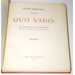 SIENKIEWICZ Henryk - Quo vadis. Z dwudziestoma heliograwurami według obrazów Piotra Stachiewicza. Warszawa 1902