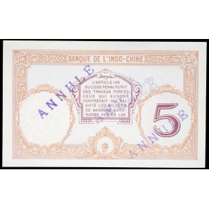 5 francs, Walhain type, CANCELLED SPECIMEN - Bank of Indochina, no date (1936–1940).