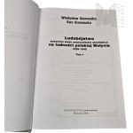 IIIRP - The Genocide Committed by Ukrainian Nationalists Against the Polish Population of Volhynia, 1939–1945, Volume 1, by Władysław Siemaszko and Ewa Siemaszko, Warsaw, 2000