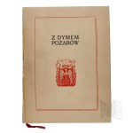 [RESCUING JEWS - ALEKSANDER ŁADOŚ - 1891 Lviv - 1963 Warsaw] Józef Łobodowski (1909, Purwiszki - 1988, Madrid) - 1941 - A book signed by Samuel Tyszkiewicz—*Z Dymem Pożarów* (Nice, Oficyna Florencka, Ładoś Group)