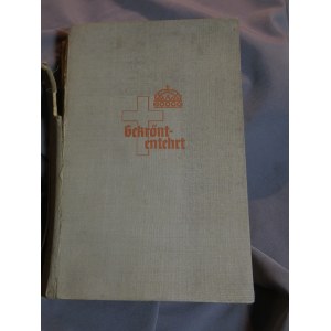 Gekrönt - entehrt: Europas Schicksal, Habsburgs Schuld 1957