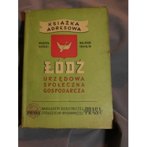 ADRESSBUCH DER STADT ŁÓDŹ FÜR DIE JAHRE 1948–1949 ŁÓDŹ