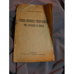 WŁADYSŁAW STUDNICKI POLISH-GERMAN ECONOMIC RELATIONS IN LIGHT OF THE UPCOMING TREATY