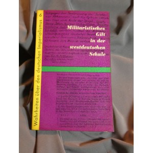 Militaristic Poison in West German Schools