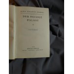 ALMA JOHANNA KOENIG DER HEILIGE PALAST * 4th–11th Edition, 1925, RIKOLA VERLAG, VIENNA, LEIPZIG, MUNICH.