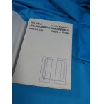 Bożena Kowalska: THE POLISH AVANT-GARDE IN PAINTING: Opportunities and Myths, 1945–1980