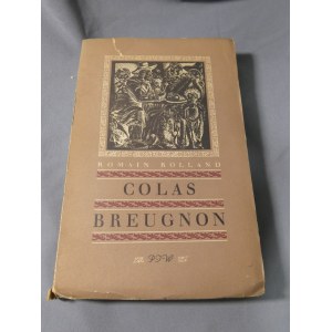 ROMAIN ROLLAND, *Colas Breugnon*