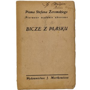 Żeromski Stefan - Bicze z piasku. Szkice publicystyczne Wyd. 1925