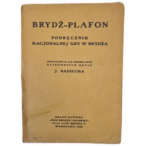 SAPIECHA, J. - Bridge-Plafon: A Handbook for Rational Bridge Play, 1933 edition