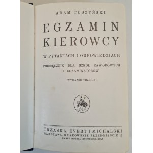 Adam TUSZYŃSKI - DRIVER'S LICENSE EXAM: Questions and Answers—A Textbook for Vocational Schools and Examiners