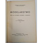 GIERDZIEJEWSKI Kazimierz – MODELÁRSTVO: kurz pre inžinierov, technikov a študentov, vyd. 1949