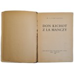 Miguel de Saavedra CERVANTES - DON QUIXOTE OF LA MANCHA, 1946 edition [ILLUSTRATIONS]