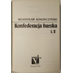 Władysław KONOPCZYŃSKI - THE BARSK CONFEDERATION, Volumes 1–2: ILLUSTRATIONS