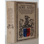 Benedykt CHMIELOWSKI - NEW ATHENS, or The Complete Academy of All Sciences, Divided into Various Subjects and Classes: For the Wise as a Memorial, For Fools as a Lesson, For Politicians as a Guide to Practice, and For Melancholics as Entertainment