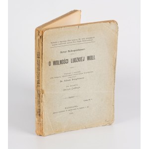[Philosophy] Arthur SCHOPENHAUER - On the Freedom of the Human Will [First Edition, 1908]