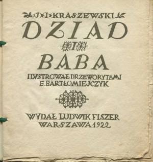 KRASZEWSKI Józef Ignacy - Dziad i baba [1922] [drzeworyty Edmunda Bartłomiejczyka]