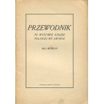 Guide to the Polish Book Exhibition in Lviv. May MCMXXV [1925]