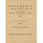 EISENBACH A. - Documenti e materiali sulla storia dell'occupazione tedesca in Polonia. Volume III. Il ghetto di Łódź [1946]