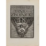 KASPROWICZ Jan - Taniec zbójnicki [1929] [il. Władysław Skoczylas]