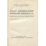 SZELĄGOWSKI Adam - Stany Zjednoczone Północnej Ameryki USA. Tworzenie państwa i konstytucji [1929]