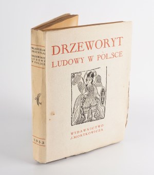 SKOCZYLAS Władysław - Drzeworyt ludowy w Polsce [1933]