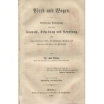 KRANE Friedrich von - Koń i powóz. Kompletny podręcznik dotyczący ich wyboru, utrzymania i użytkowania (Pferd und Wagen. Vollständige Unterweisung über deren Auswahl, Erhaltung und Benutzung) [1860-1861]
