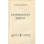 MIŁOSZ Czesław - Zniewolony umysł [wydanie pierwsze Paryż 1953] [AUTOGRAF I DEDYKACJA ZOFII HERTZ]
