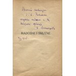 MAKUSZYŃSKI, Kornel — Joyful and Sad [1922] [AUTOGRAPH AND DEDICATION]