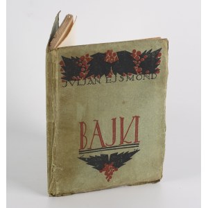 EJSMOND Julian - Bajki [wydanie pierwsze 1927] [okł. Stefan Norblin] [AUTOGRAF I DEDYKACJA]