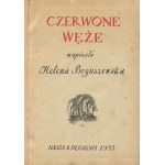 Helena BOGUSZEWSKA - Red Snakes [1953] [illustrated by Tadeusz Gronowski] [AUTOGRAPH AND DEDICATION]