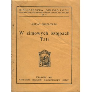Marian SOKOŁOWSKI - In the Winter Wilderness of the Tatra Mountains [1927]