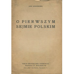 NOWODWORSKI Leon – O prvním polském sejmu [1918]