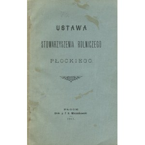 Ustawa Stowarzyszenia Rolniczego Płockiego [Płock 1911]