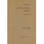 Poezja Czerwonej Róży 1960-1973 [AUTOGRAFY MARIANA GRZEŚCZAKA I ROMANA ŚLIWONIKA]