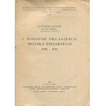 Henryk BAGIŃSKI, alias Józef Chłopski — *The Foundations of the Organization of the Polish Army, 1908–1914* [1935]