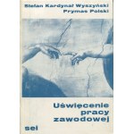 WYSZYŃSKI Stefan - La Grande Novena del Millennio, Le Nozze di Cana, La santificazione del lavoro [Parigi 1962-1963] [AUTOGRAFO E DEDICA]