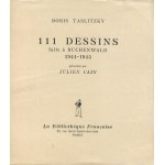 TASLITZKY Boris - 111 dessins de Boris Taslitzky faits à Buchenwald 1944-1945 [1946]